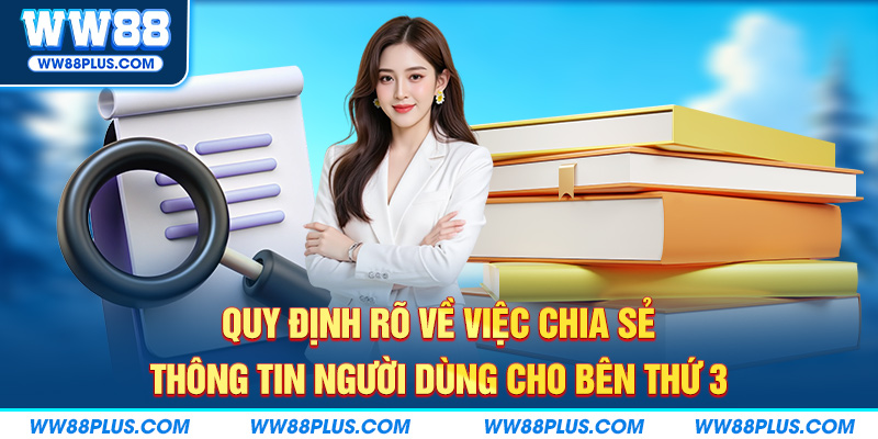 Quy định việc chia sẻ thông tin người dùng